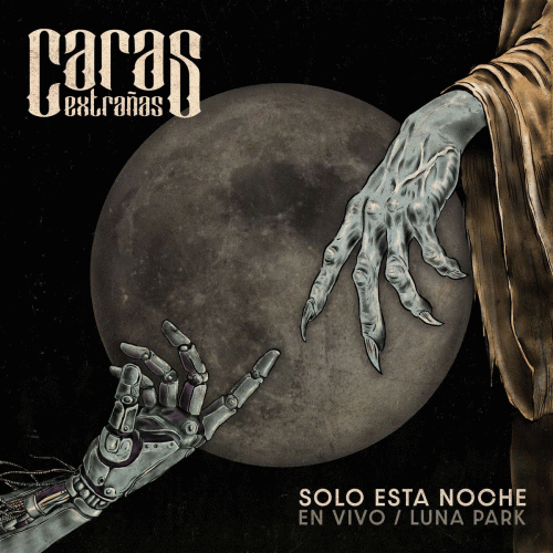 Caras Extranas : Sólo esta Noche (En Vivo)